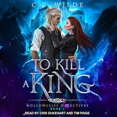 To Kill a King – omslag til lydbogen af C.S. Wilde