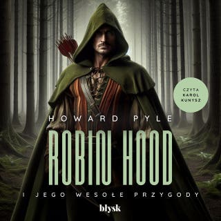 Robin Hood i jego wesołe przygody – okładka audiobooka, autor Howard Pyle