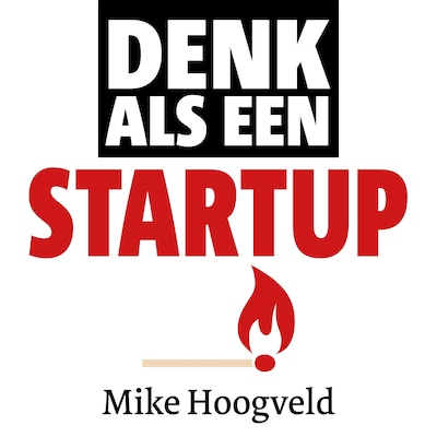 Denk Als een Startup
