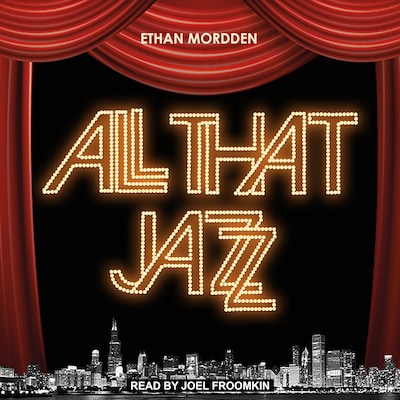 All That Jazz – omslag til lydbogen af Ethan Mordden