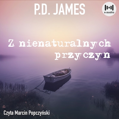 Z nienaturalnych przyczyn – okładka audiobooka, autor P.D. James