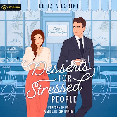 Desserts for Stressed People – omslag til lydbogen af Letizia Lorini