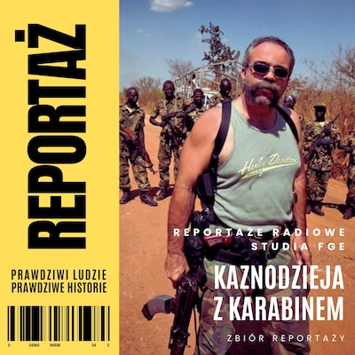 Reportaż. Kaznodzieja z karabinem – okładka audiobooka, autor Henryk Dedo, Waldemar Kasperczak