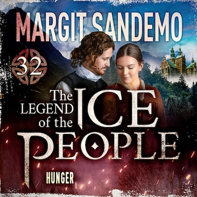 The Ice People 32 - Hunger