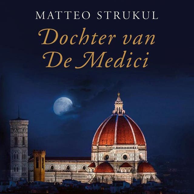 Dochter van De Medici – omslag van het luisterboek van Matteo Strukul