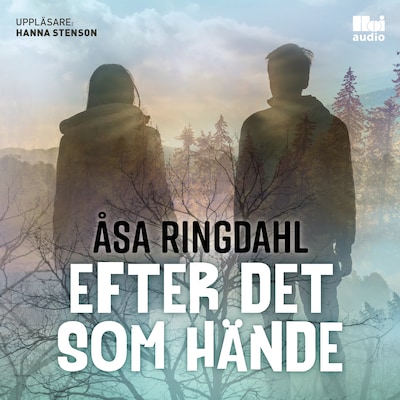 Efter det som hände
