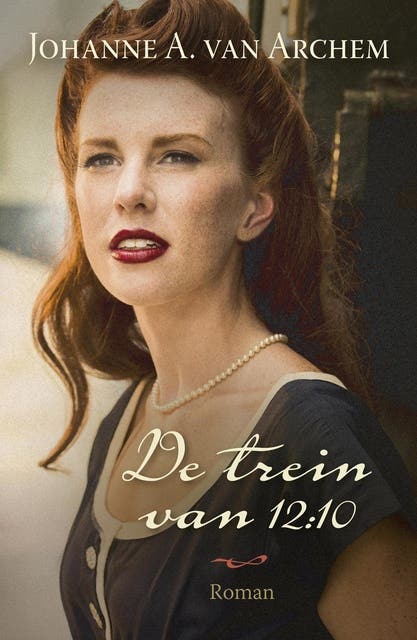 De trein van 12:10 – omslag van het luisterboek van Johanne A. van Archem