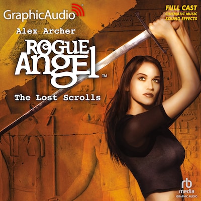 The Lost Scrolls [Dramatized Adaptation] – omslag til lydbogen af Alex Archer