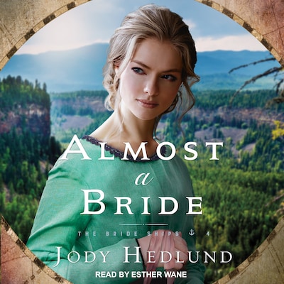 Almost a Bride – omslag til lydbogen af Jody Hedlund