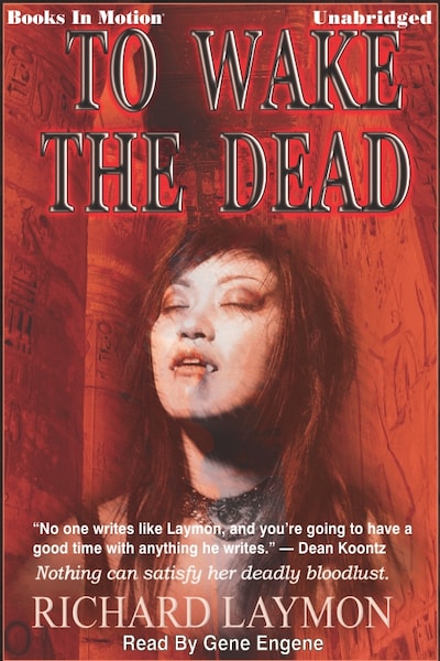 To Wake the Dead