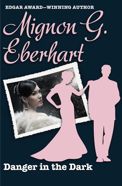 Danger in the Dark – omslag til lydbogen af Mignon G Eberhart