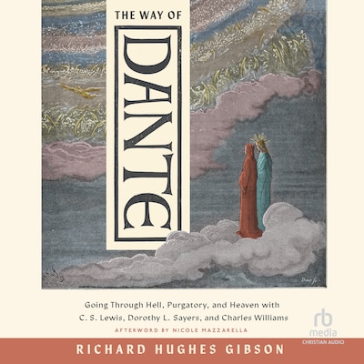 The Way of Dante – omslag til lydbogen af Richard Hughes Gibson
