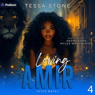 Loving Amir: Fated Mates, Book 4 – omslag till ljudboken av Tessa Stone