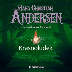 Krasnoludek – okładka audiobooka, autor Hans Christian Andersen