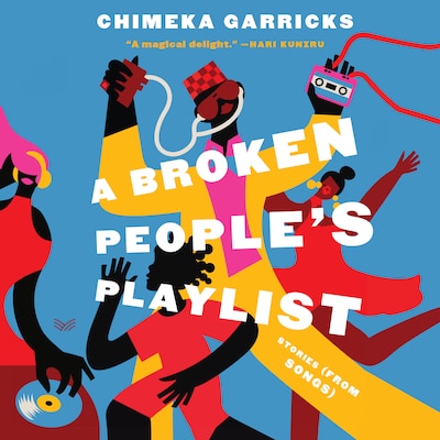 A Broken People's Playlist – omslag van het luisterboek van Chimeka Garricks