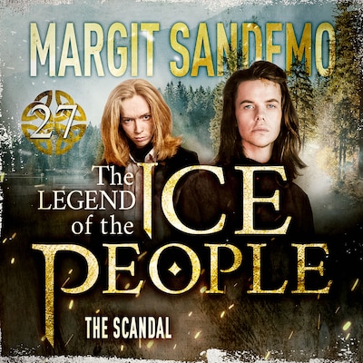 The Ice People 27 - The Scandal