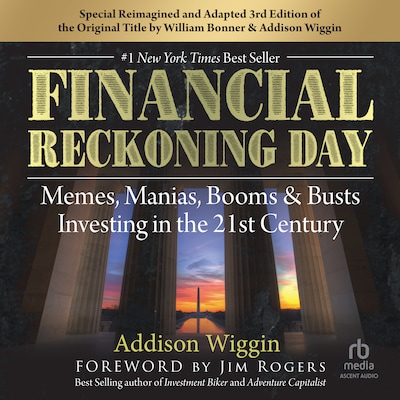 Financial Reckoning Day – omslag til lydbogen af Addison Wiggin, William Bonner