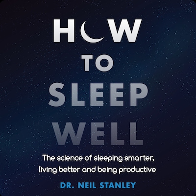 How to Sleep Well – omslag til lydbogen af Dr. Neil Stanley