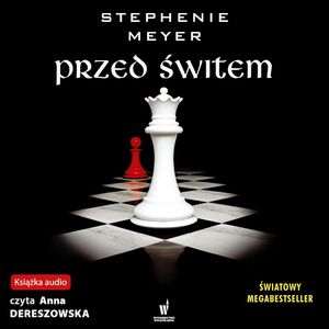 Przed świtem – okładka audiobooka, autor Stephenie Meyer