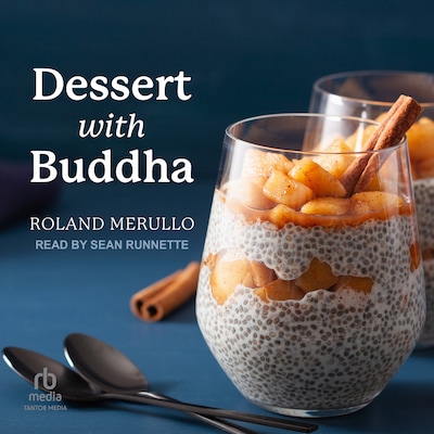 Dessert with Buddha – omslag til lydbogen af Roland Merullo