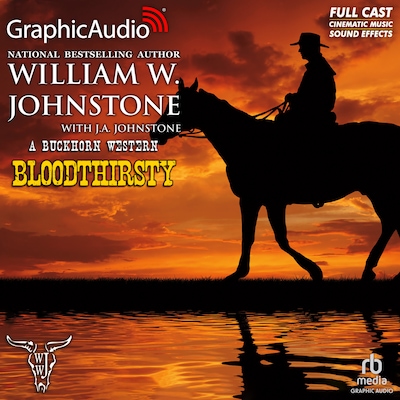 Blood Thirsty [Dramatized Adaptation] – omslag til lydbogen af William W. Johnstone, J.A. Johnstone