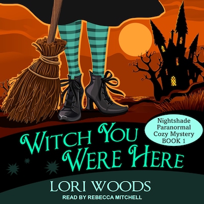 Witch You Were Here – omslag til lydbogen af Lori Woods