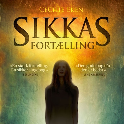 Sikkas Fortælling – omslag til lydbogen af Cecilie Eken