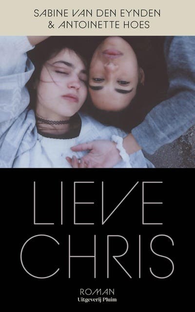 Lieve Chris – omslag van het luisterboek van Antoinette Hoes,Sabine van den Eynden