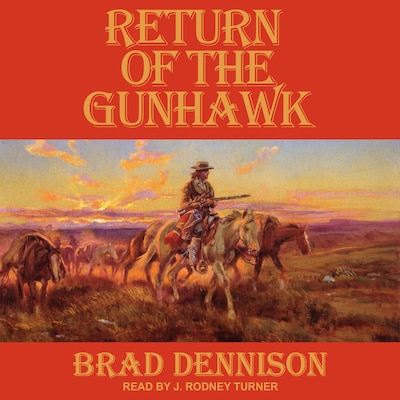Return of the Gunhawk – omslag til lydbogen af Brad Dennison