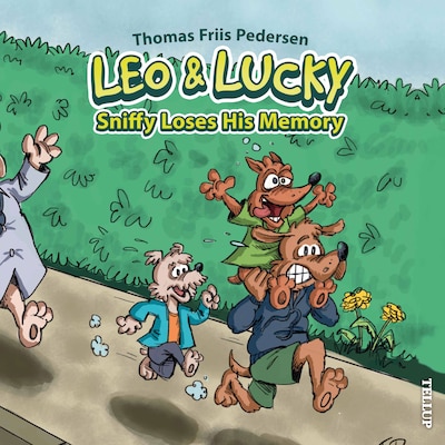 Leo & Lucky #3: Sniffy Loses His Memory