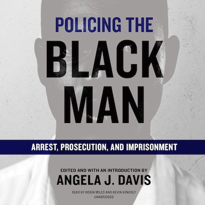 Policing the Black Man – omslag til lydbogen af Angela J. Davis