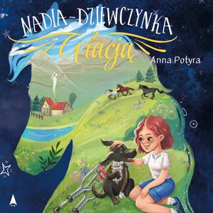 Nadia - dziewczynka z Gracją – okładka audiobooka, autor Anna Potyra