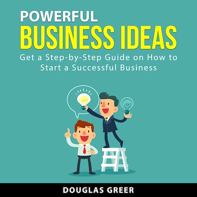 Powerful Business Ideas