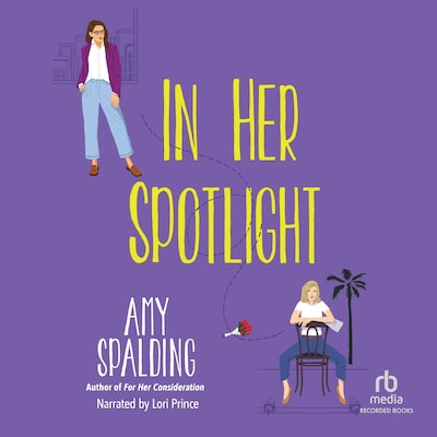In Her Spotlight – omslag til lydbogen af Amy Spalding