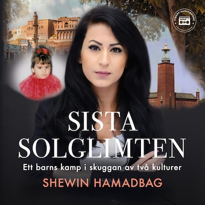Sista solglimten - en sann berättelse om ett barns kamp i skuggan av två kulturer