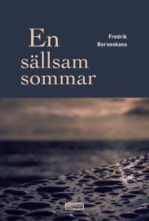 En sällsam sommar – omslag till ljudboken av Fredrik Borneskans