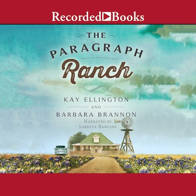 The Paragraph Ranch – omslag til lydbogen af Barbara A. Brannon, Kay L. Ellington
