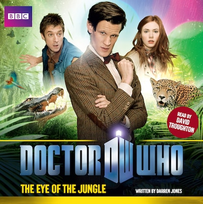 Doctor Who: The Eye Of The Jungle – omslag til lydbogen af Darren Jones