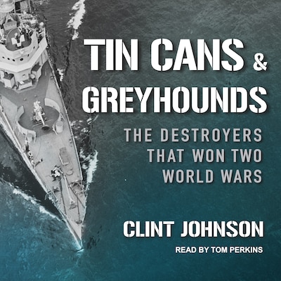 Tin Cans and Greyhounds – omslag til lydbogen af Clint Johnson