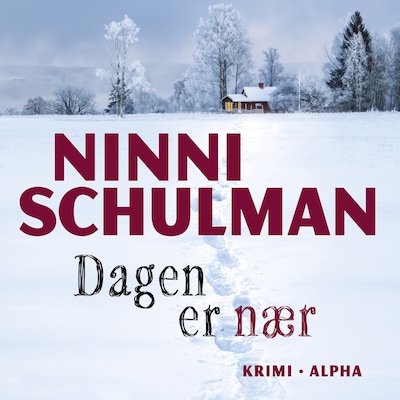 Dagen er nær – omslag til lydbogen af Ninni Schulman
