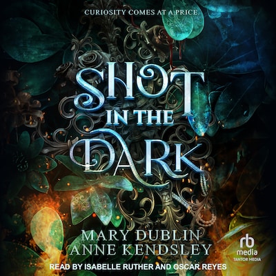 Shot in the Dark – omslag til lydbogen af Mary Dublin, Anne Kendsley