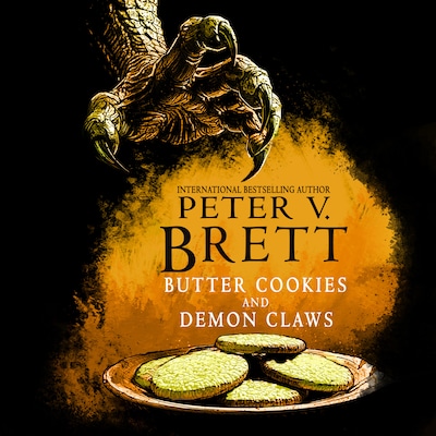 Butter Cookies and Demon Claws – omslag til lydbogen af Peter V. Brett