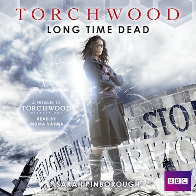 Torchwood: Long Time Dead – omslag til lydbogen af Sarah Pinborough