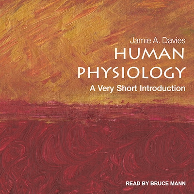 Human Physiology – omslag til lydbogen af Jamie A. Davies