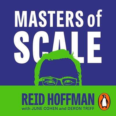 Masters of Scale – omslag til lydbogen af Reid Hoffman, June Cohen, Deron Triff