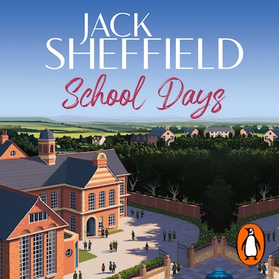 School Days – omslag til lydbogen af Jack Sheffield