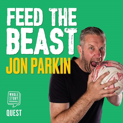 Feed the Beast – omslag til lydbogen af Jon Parkin, David Clayton