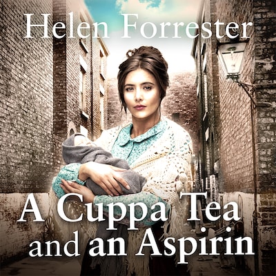 A Cuppa Tea and an Aspirin – omslag til lydbogen af Helen Forrester
