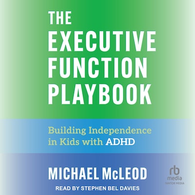 The Executive Function Playbook – omslag til lydbogen af Michael McLeod