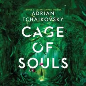 Cage of Souls – okładka audiobooka, autor Adrian Tchaikovsky